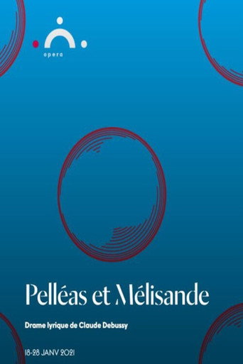 Pelléas et Mélisande - Genève movie poster