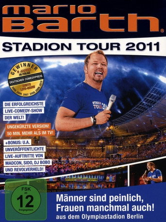 Mario Barth: Stadion Tour 2011: Männer sind peinlich, Frauen manchmal auch! movie poster