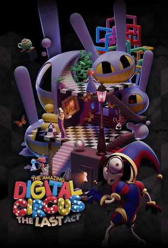 The Amazing Digital Circus: The Last Act movie poster