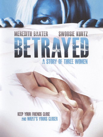 Betrayed: A Story of Three Women movie poster
