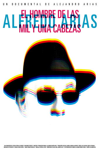 Alfredo Arias, the man of a thousand and one heads movie poster