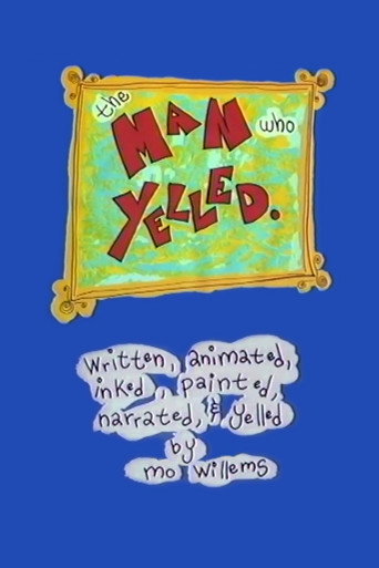 The Man Who Yelled movie poster