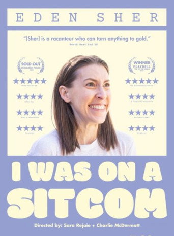 Eden Sher: I Was On A Sitcom movie poster