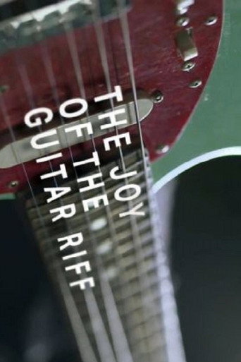 The Joy of the Guitar Riff movie poster