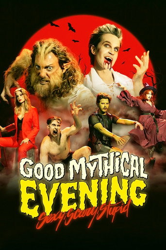 Good Mythical Evening: Sexy, Scary, Stupid movie poster