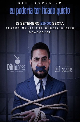 Dihh Lopes - Eu Poderia Ter Ficado Quieto movie poster
