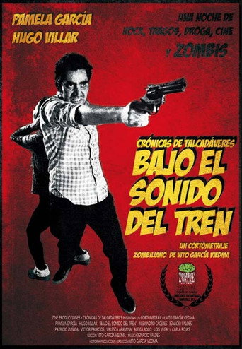 Bajo el sonido del tren movie poster
