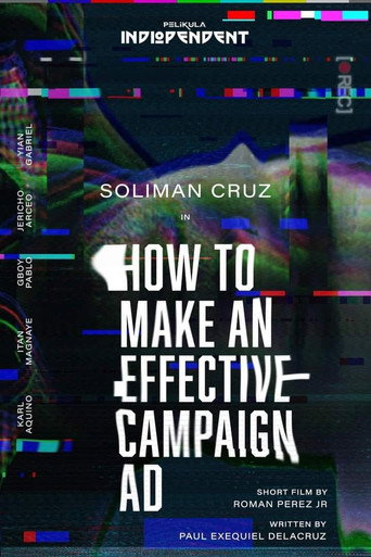 How to Make an Effective Campaign Ad movie poster