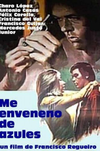 Me enveneno de azules movie poster
