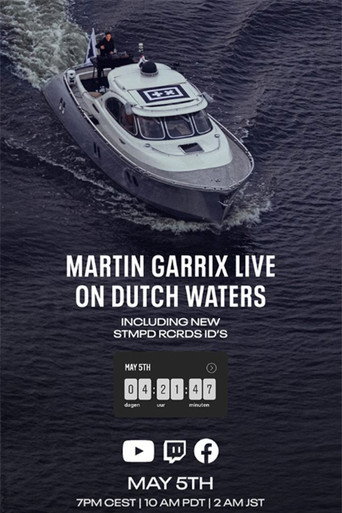 Martin Garrix Live: On Dutch Waters movie poster