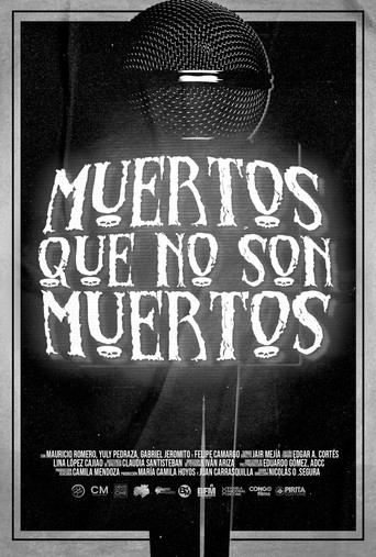 Muertos Que No Son Muertos movie poster