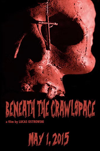 Beneath the Crawlspace movie poster