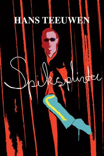 Hans Teeuwen: Spiksplinter movie poster