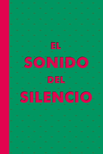 El Sonido del Silencio movie poster