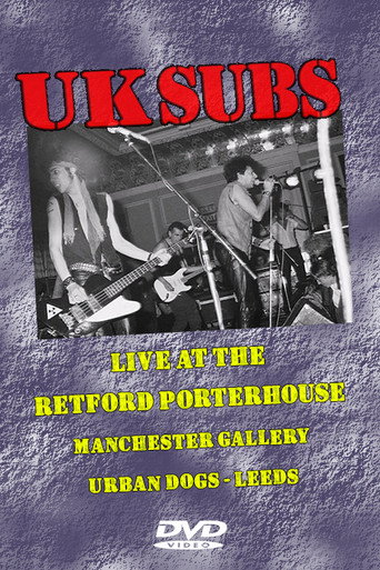 UK Subs: Live at Retford Porterhouse & Manchester Gallery movie poster