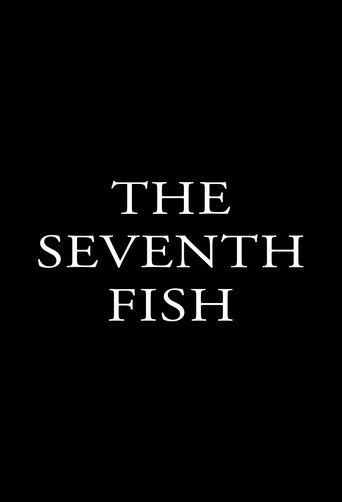The Seventh Fish movie poster