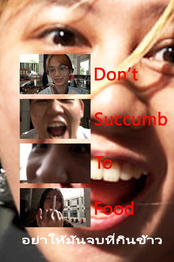 Don't Succumb to Food movie poster