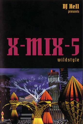 X-Mix-5: Wildstyle movie poster