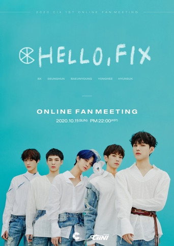CIX First Fan Meeting: Hello, FIX movie poster