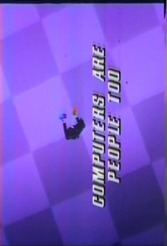 Computers Are People, Too! movie poster