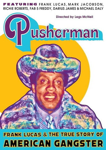 Pusherman: Frank Lucas & The True Story of American Gangster movie poster