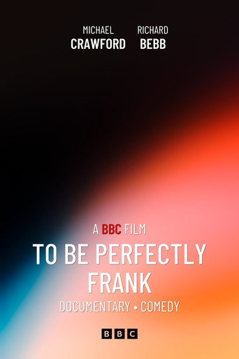 To Be Perfectly Frank movie poster