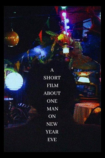 A short film about one man on new year eve movie poster