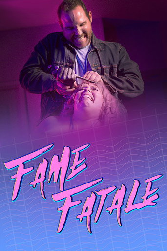 Fame Fatale movie poster