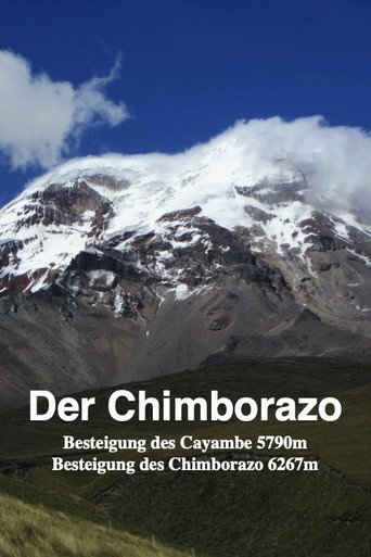 Der Chimborazo "Ersteigung des 6267m hohen Berges" movie poster