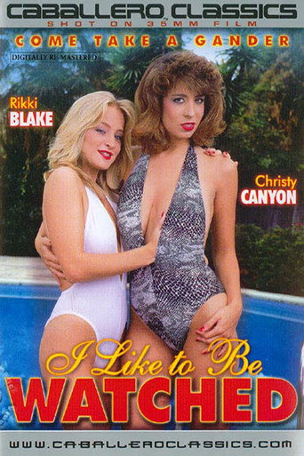 I Like to Be Watched movie poster