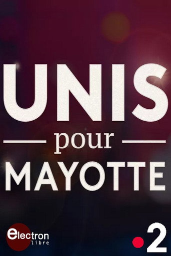 Unis pour Mayotte movie poster
