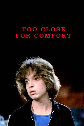 Too Close for Comfort movie poster