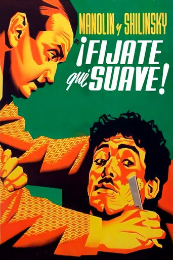 ¡Fíjate qué suave! movie poster
