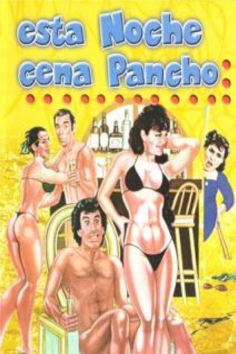 Esta noche cena Pancho movie poster