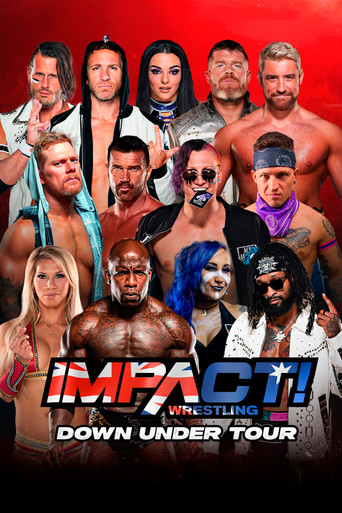 IMPACT Wrestling: Down Under Tour - Day 1 movie poster