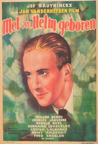 Met den helm geboren movie poster