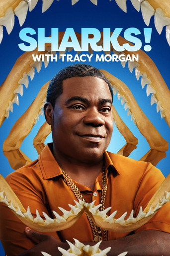 Tracy Morgan Presents: Sharks! with Tracy Morgan movie poster