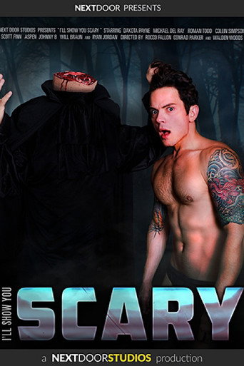 I'll Show You Scary movie poster