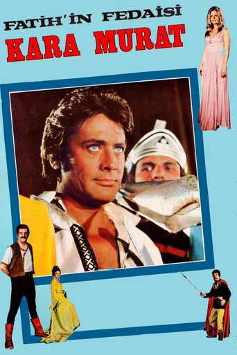 Kara Murat: Fatih'ın Fedaisi movie poster