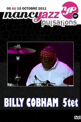 Billy Cobham - Live At Nancy Jazz Pulsation 2011 movie poster
