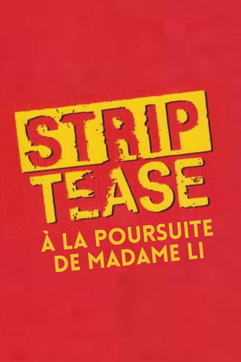 Strip-Tease : À la poursuite de Madame Li movie poster