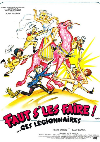 Faut s'les faire !... Ces légionnaires movie poster