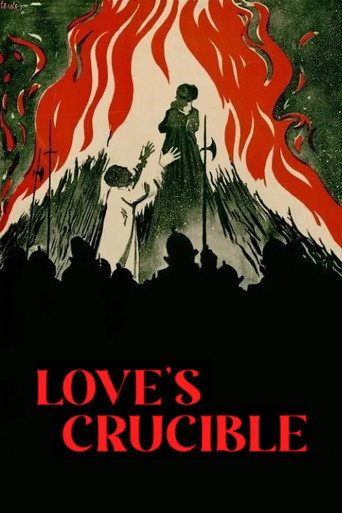 Love's Crucible movie poster
