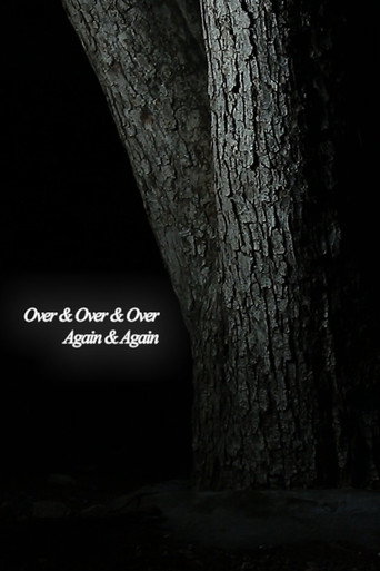 Over & Over & Over Again & Again movie poster