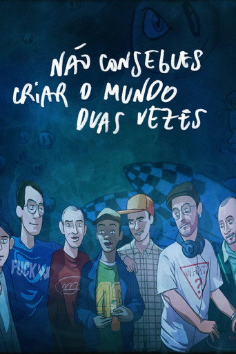 Não Consegues Criar O Mundo Duas Vezes movie poster