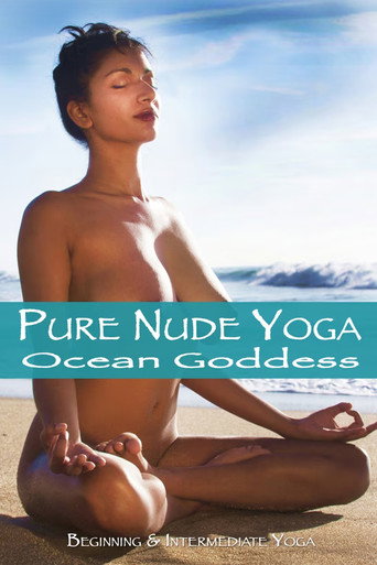 Pure Nude Yoga: Ocean Goddess movie poster
