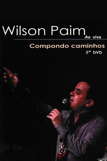Wilson Paim: Compondo caminhos movie poster
