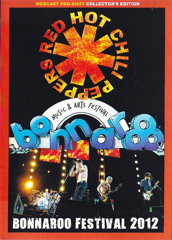 Red Hot Chili Peppers: Bonnaroo 2012 movie poster