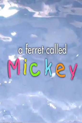 A Ferret Called Mickey movie poster