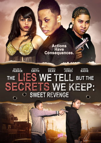 The Lies We Tell But the Secrets We Keep: Sweet Revenge movie poster